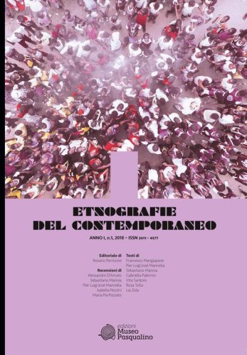 Etnografie del contemporaneo. Ediz. italiana e inglese