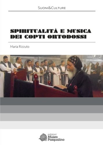 Spiritualit&agrave; e musica dei copti ortodossi