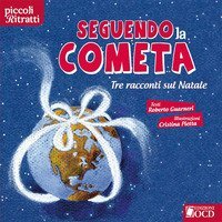 Seguendo la cometa. Tre racconti sul Natale - TRE RACCONTI SUL NATALE