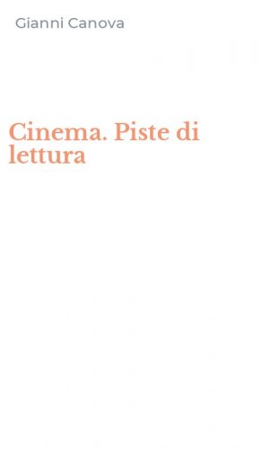 Cinema. Piste di lettura