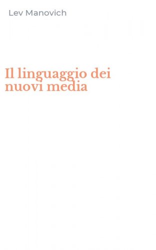 Il linguaggio dei nuovi media