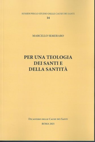 PER UNA TEOLOGIA DEI SANTI E DELLA SANTITA'