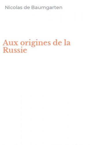 Aux origines de la Russie