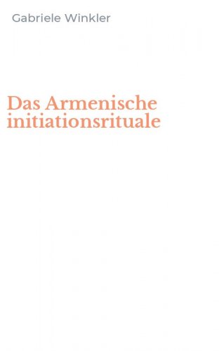 Das Armenische initiationsrituale