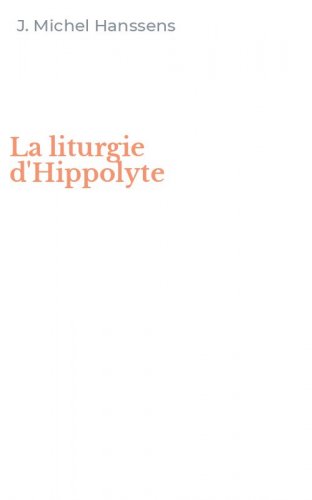 La liturgie d'Hippolyte