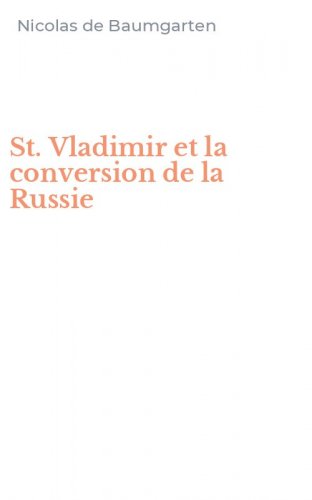 St. Vladimir et la conversion de la Russie