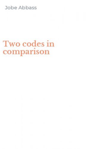 Two codes in comparison