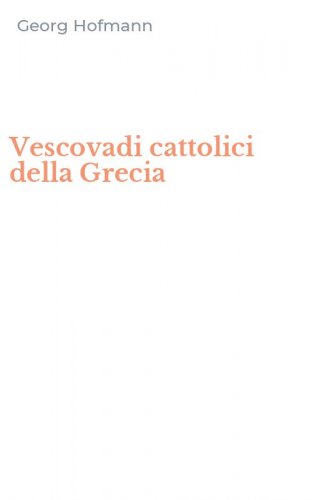 Vescovadi cattolici della Grecia