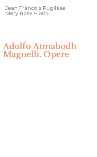 Adolfo Atmabodh Magnelli. Opere