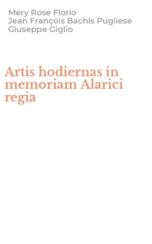 Artis hodiernas in memoriam Alarici regia