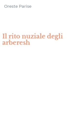 Il rito nuziale degli arberesh
