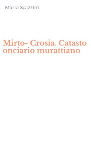 Mirto-Crosia. Catasto onciario murattiano