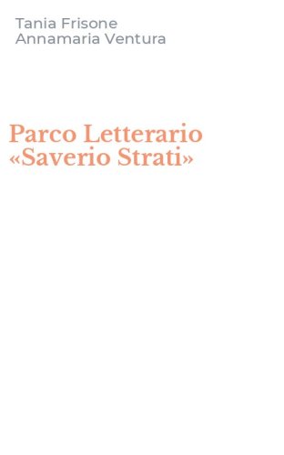 Parco Letterario &laquo;Saverio Strati&raquo;
