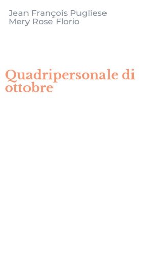 Quadripersonale di ottobre
