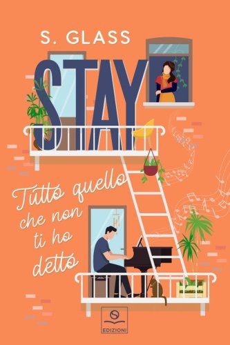 Stay. Tutto quello che non ti ho detto