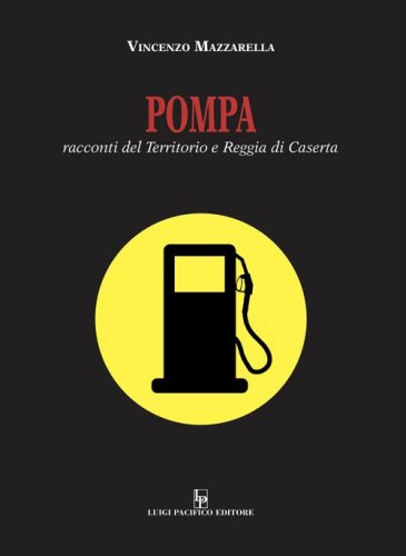Pompa. Racconti del territorio e Reggia di Caserta