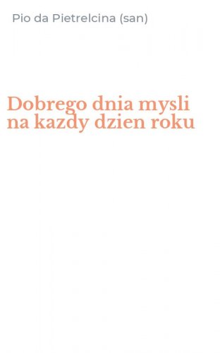Dobrego dnia mysli na kazdy dzien roku