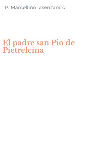 El padre san Pio de Pietrelcina