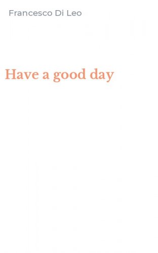 Have a good day