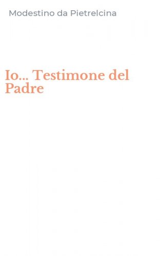 Io... Testimone del Padre