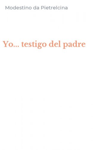 Yo... testigo del padre