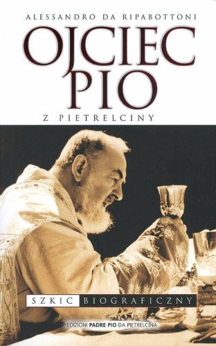 Ojciec Pio z Pietrelciny
