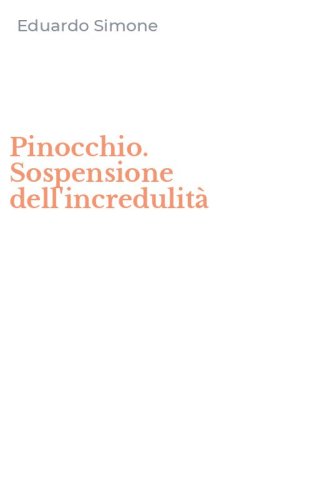 Pinocchio. Sospensione dell'incredulit&agrave;