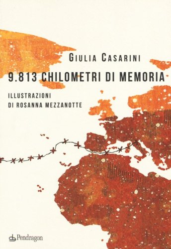 9.813 chilometri di memoria