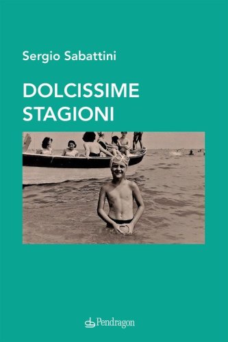Dolcissime stagioni