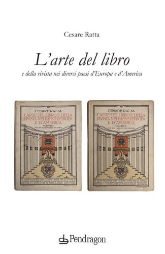 L'arte del libro e della rivista nei diversi paesi d'Europa e d'America