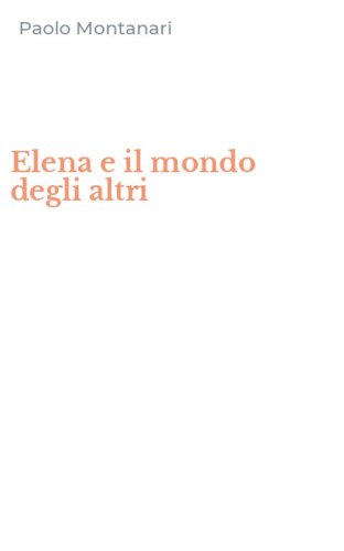 Elena e il mondo degli altri