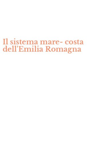 Il sistema mare-costa dell'Emilia Romagna