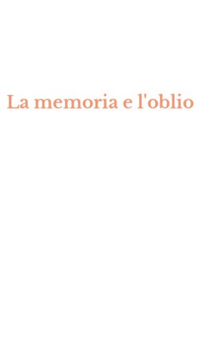 La memoria e l'oblio