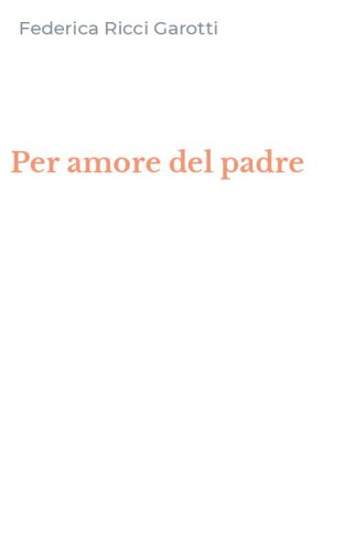 Per amore del padre
