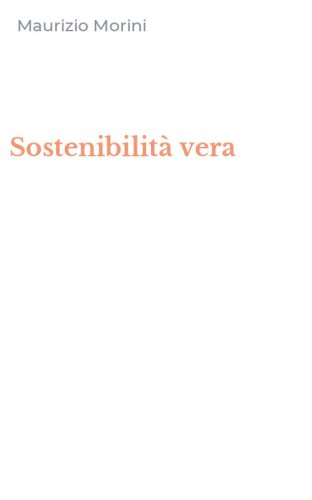 Sostenibilit&agrave; vera