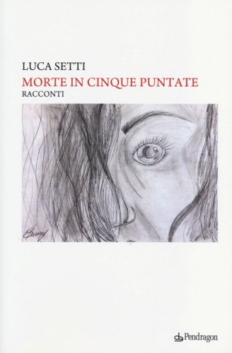 Morte in cinque puntate. Pi&ugrave; una puntata per farmi capire