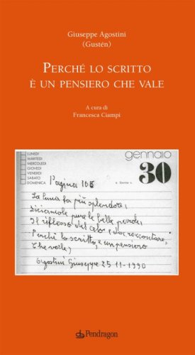 Perch&eacute; lo scritto &egrave; un pensiero che vale