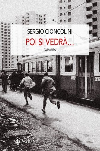 Poi si vedr&agrave;...