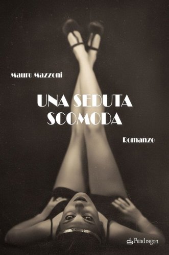 Una seduta scomoda