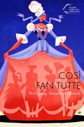 Wolfgang Amadeus Mozart. Cos&igrave; fan tutte