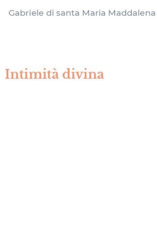 Intimit&agrave; divina