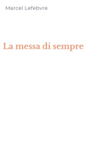 La messa di sempre