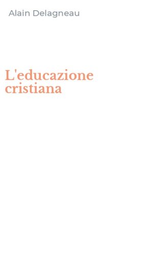 L'educazione cristiana