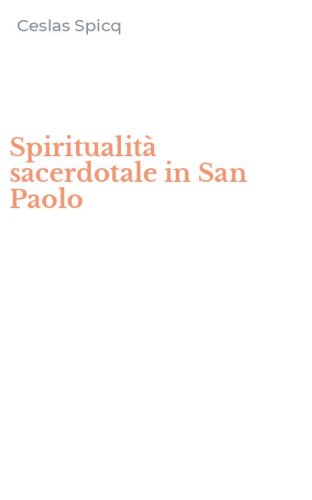 Spiritualit&agrave; sacerdotale in San Paolo