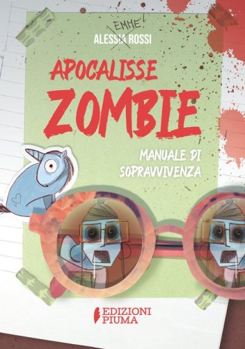Apocalisse zombie. Manuale di sopravvivenza