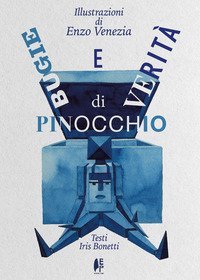 Bugie e verit&agrave; di Pinocchio