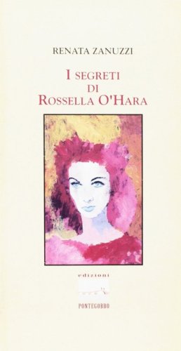 I segreti di Rossella O'Hara
