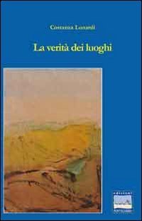 La verit&agrave; dei luoghi