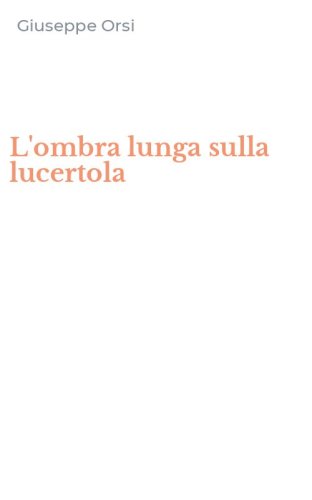 L'ombra lunga sulla lucertola