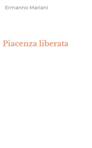 Piacenza liberata